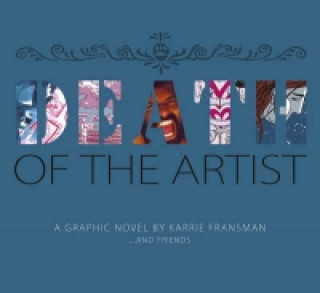 Livre Death of the Artist Karrie Fransman