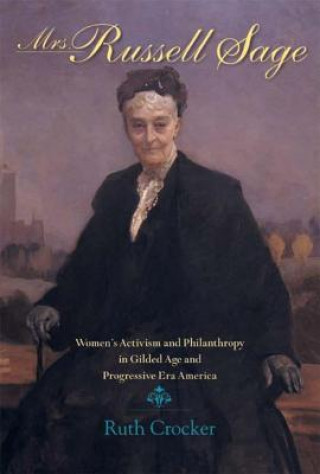 Książka Mrs. Russell Sage Ruth Crocker