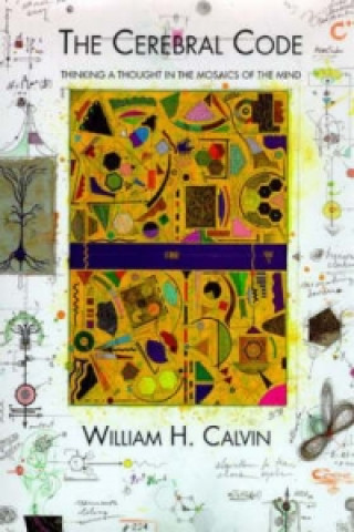 Knjiga Cerebral Code William H. Calvin