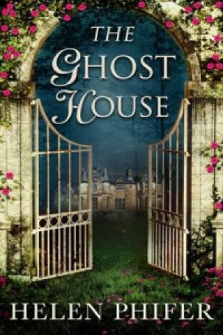 Kniha Ghost House Helen Phifer