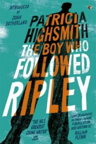 Книга Boy Who Followed Ripley Patricia Highsmith