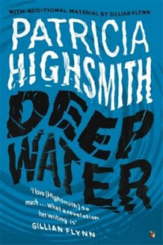 Könyv Deep Water Patricia Highsmith