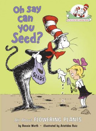 Könyv Oh Say Can You Seed? Bonnie Worth