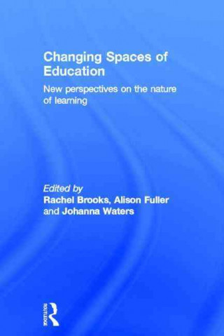 Книга Changing Spaces of Education 