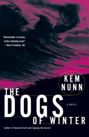 Kniha Dogs of Winter Kem Nunn