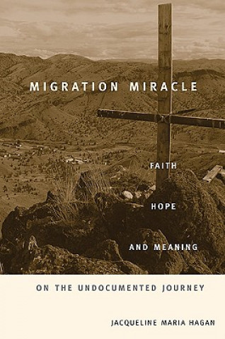 Книга Migration Miracle Jacqueline Maria Hagan
