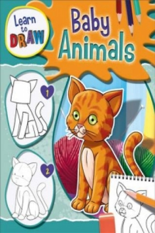 Carte Learn to Draw Baby Animals Jorge Santillan