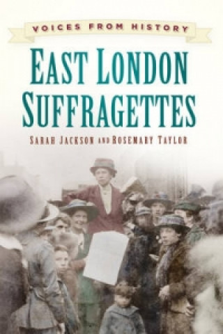 Carte Voices from History: East London Suffragettes Rosemary Taylor