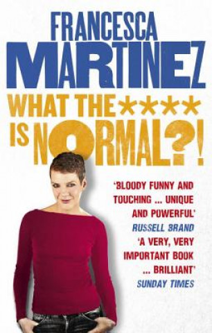 Knjiga What the **** is Normal?! Francesca Martinez