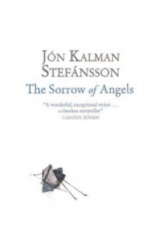 Książka Sorrow of Angels Jón Kalman Stefánsson