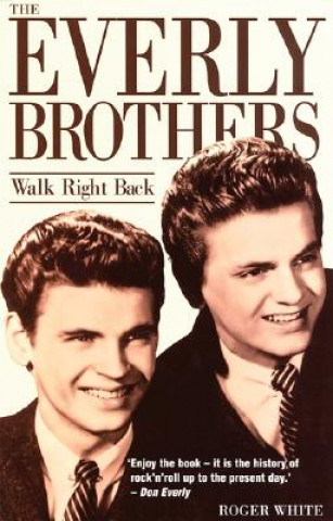 Książka Everly Brothers Roger White