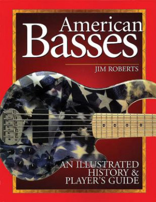 Kniha American Basses Jim Roberts