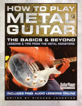 Carte How to Play Metal Guitar Richard Johnston
