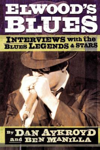 Книга Elwood's Blues Ben Manilla