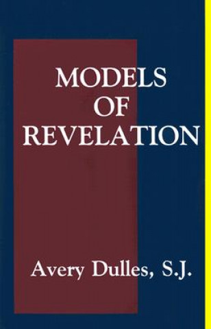 Kniha Models of Revelation Avery Dulles
