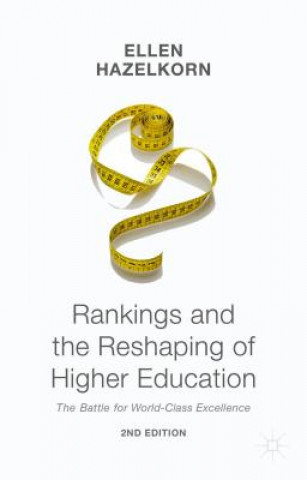 Carte Rankings and the Reshaping of Higher Education Ellen Hazelkorn