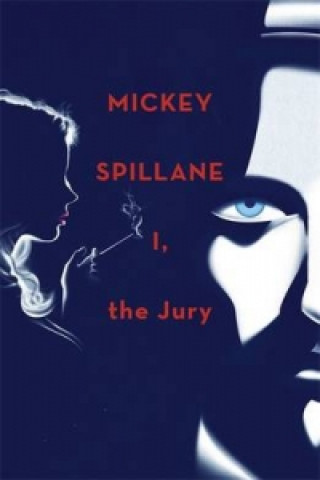 Könyv I, The Jury Mickey Spillane
