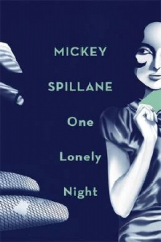 Kniha One Lonely Night Mickey Spillane