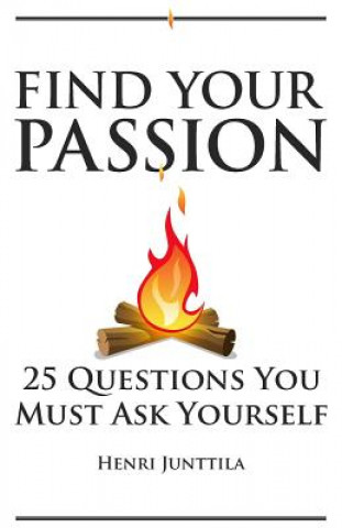 Knjiga Find Your Passion Henri Junttila