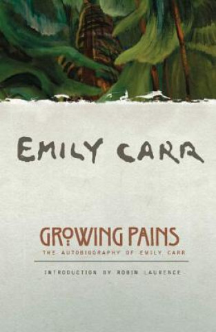 Knjiga Growing Pains Emily Carr