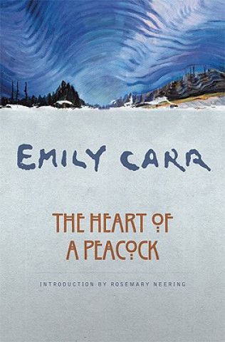 Kniha Heart of a Peacock Emily Carr