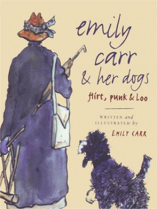 Book Emily Carr and Her Dogs Emily Carr