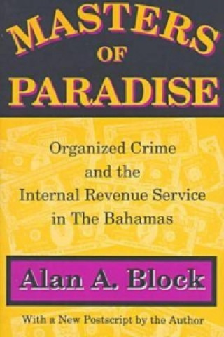 Kniha Masters of Paradise Alan A. Block