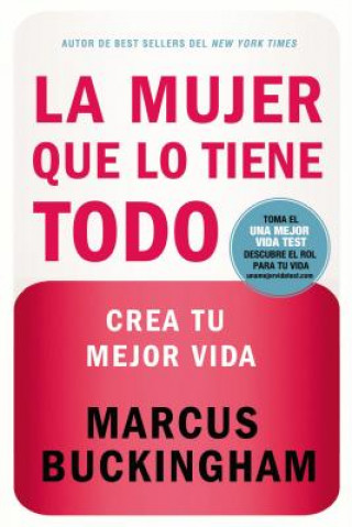 Buch mujer que lo tiene todo Marcus Buckingham