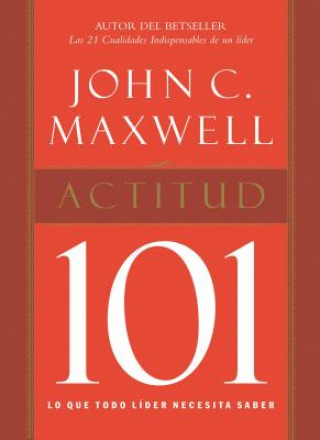 Carte Actitud 101 John C Maxwell