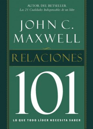 Livre Relaciones 101 John C Maxwell