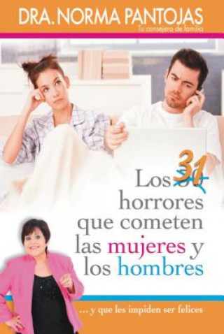 Buch 31 horrores que cometen las mujeres y los hombres Norma Pantojas