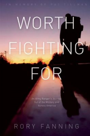 Книга Worth Fighting For Rory Fanning