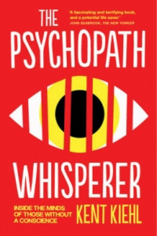 Kniha Psychopath Whisperer Kent Kiehl
