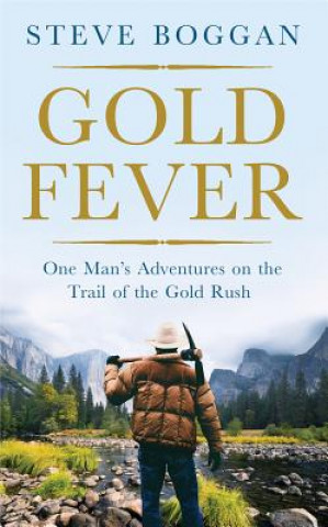 Book Gold Fever Steve Boggan