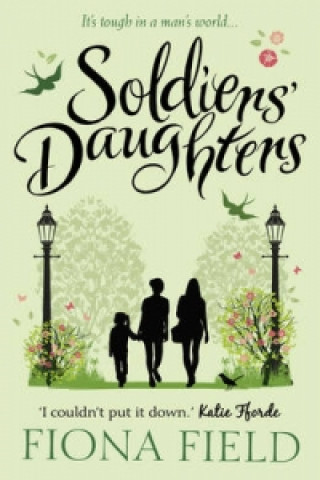 Livre Soldiers' Daughters Fiona Field