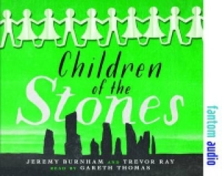 Audio Children of the Stones Jeremy Burnham & Trevor Ray