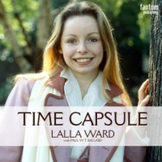 Könyv Lalla Ward - Time Capsule Paul W T Ballard