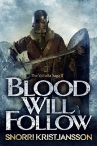 Könyv Blood Will Follow Snorri Kristjansson