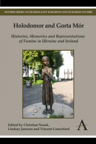 Könyv Holodomor and Gorta Mor Vincent Comerford