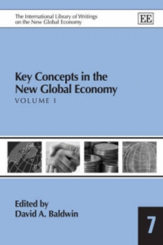 Knjiga Key Concepts in the New Global Economy David A. Baldwin