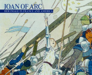 Könyv Joan of Arc: Her Image in France and America Laura Coyle