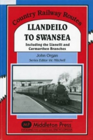 Libro Llandeilo to Swansea John Organ