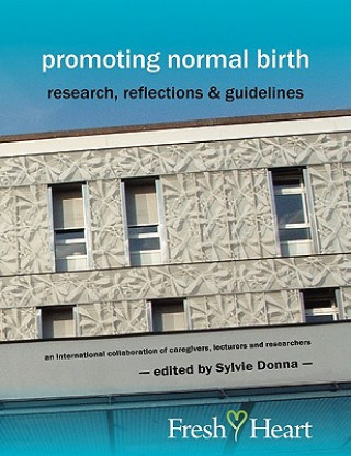 Kniha Promoting Normal Birth Sylvie Donna
