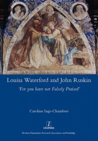 Kniha Louisa Waterford and John Ruskin Caroline Ings-Chambers