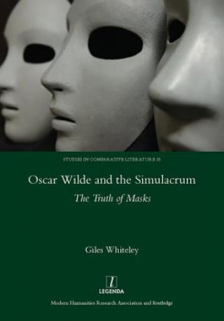 Kniha Oscar Wilde and the Simulacrum Giles Whiteley