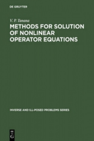 Book Methods for Solution of Nonlinear Operator Equations V.P. Tanana