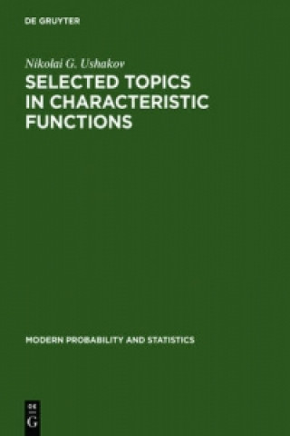 Buch Selected Topics in Characteristic Functions Nikolai G. Ushakov