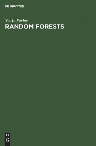 Knjiga Random Forests Yu L. Pavlov
