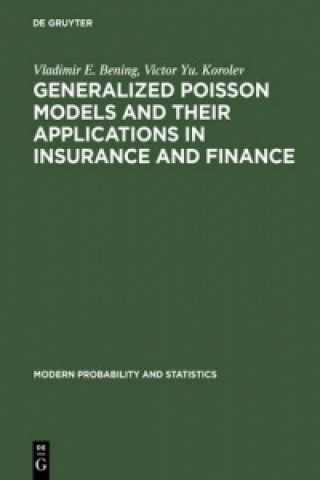 Kniha Generalized Poisson Models and their Applications in Insurance and Finance Victor Yu Korolev