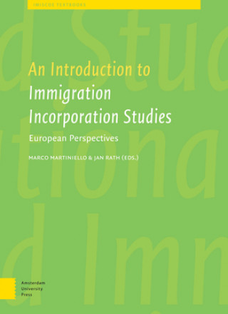 Kniha Introduction to Immigrant Incorporation Studies 